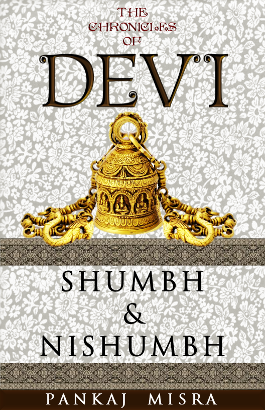 Chronicles of Devi — Shumbh & Nishumbh
